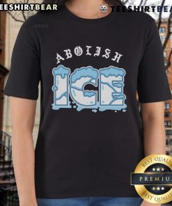 Official Abolish ICE Ladies Tee featuring a bold graphic design promoting immigration reform and social justice activism.
