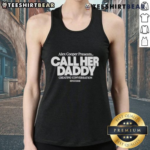Official Alex Cooper 'Call Her Daddy' tank top, promoting conversation since 2018 with stylish design and bold branding.