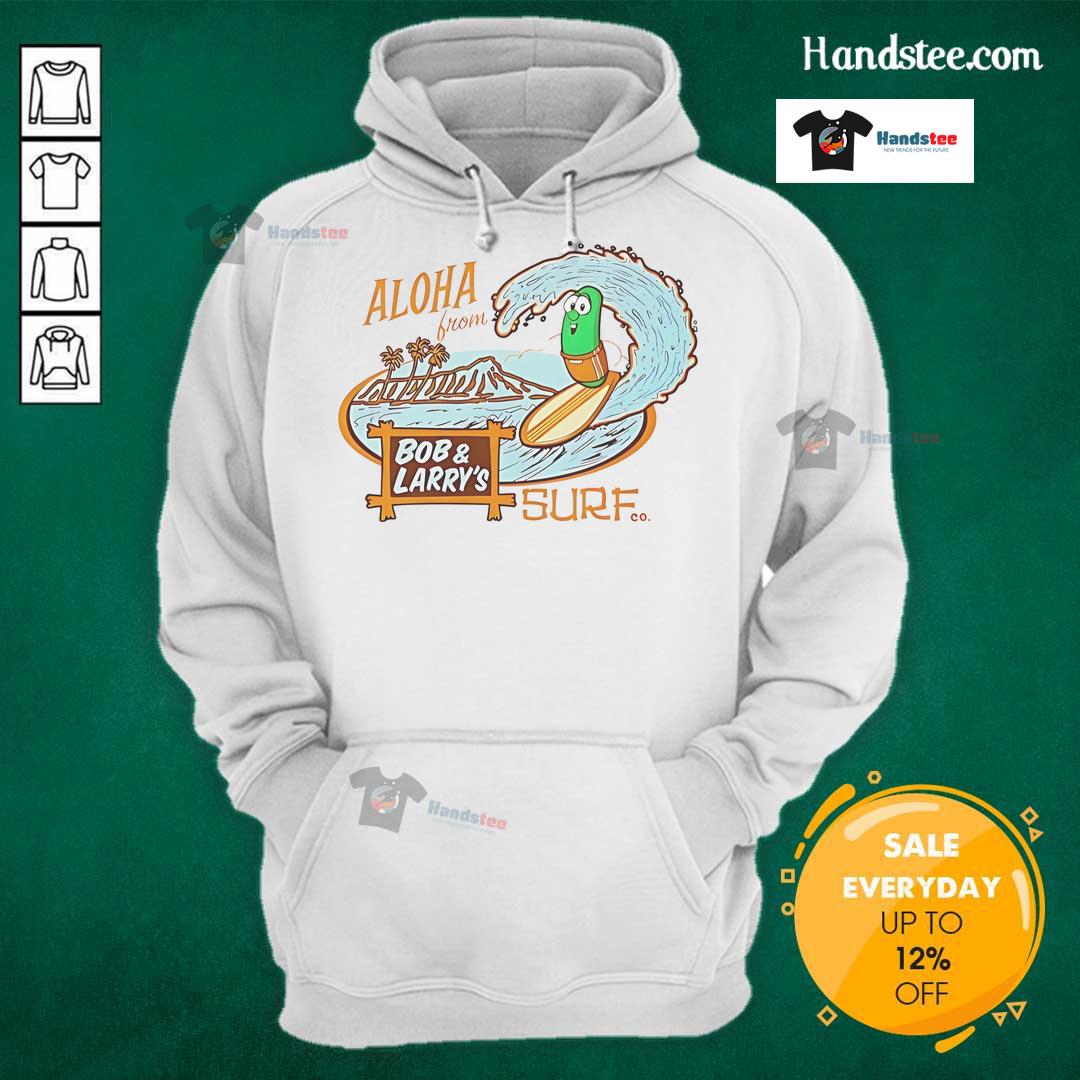 Official Aloha From Bob And Larry'S Sure Hoodie Official Aloha from Bob and Larry's Sure Hoodie featuring vibrant colors and fun design for fans of the show.