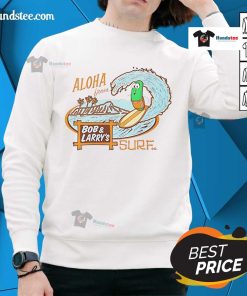 Official Aloha From Bob and Larry's Sure Sweatshirt featuring vibrant colors and a cozy design, perfect for fans.