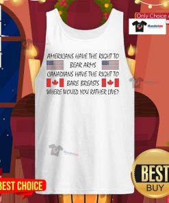Tank top featuring the phrase 'Americans Have The Right To Bear Arms, Canadians Have The Right To Bare Breasts'