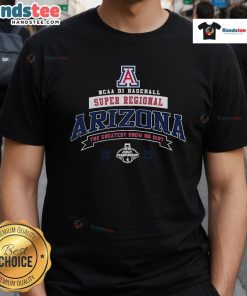 Official Arizona Wildcats 2025 NCAA Division I Baseball Super Regional Champions T-Shirt featuring team logo and colors.