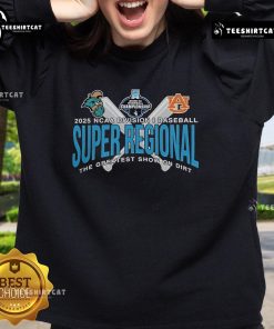 Official Auburn Tigers vs Coastal Carolina 2025 NCAA Baseball Super Regional sweatshirt, featuring team colors and logo.