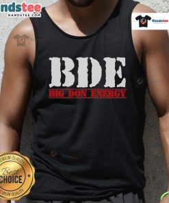 Official BDE Big Don Energy Tank Top in vibrant colors, perfect for summer style and showcasing confidence.