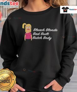 Alt Text: Official Bleach Blonde Bad Built Butch Body Sweatshirt featuring a stylish design and comfortable fit for all occasions.
