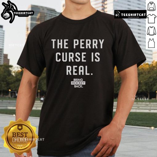 Official Bring Hockey Back The Perry Curse Is Real T-Shirt featuring bold graphics and vibrant colors for hockey fans.