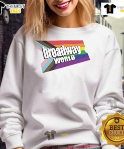 Alt Text: Official BroadwayWorld.com logo on a vibrant Pride sweatshirt, celebrating diversity and inclusion in theater.