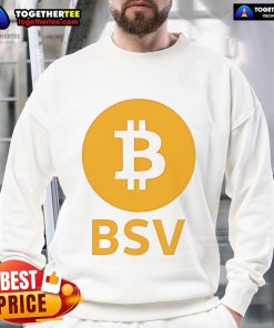 Official BSV Bitcoin sweatshirt featuring a stylish design, perfect for crypto enthusiasts and casual wear.
