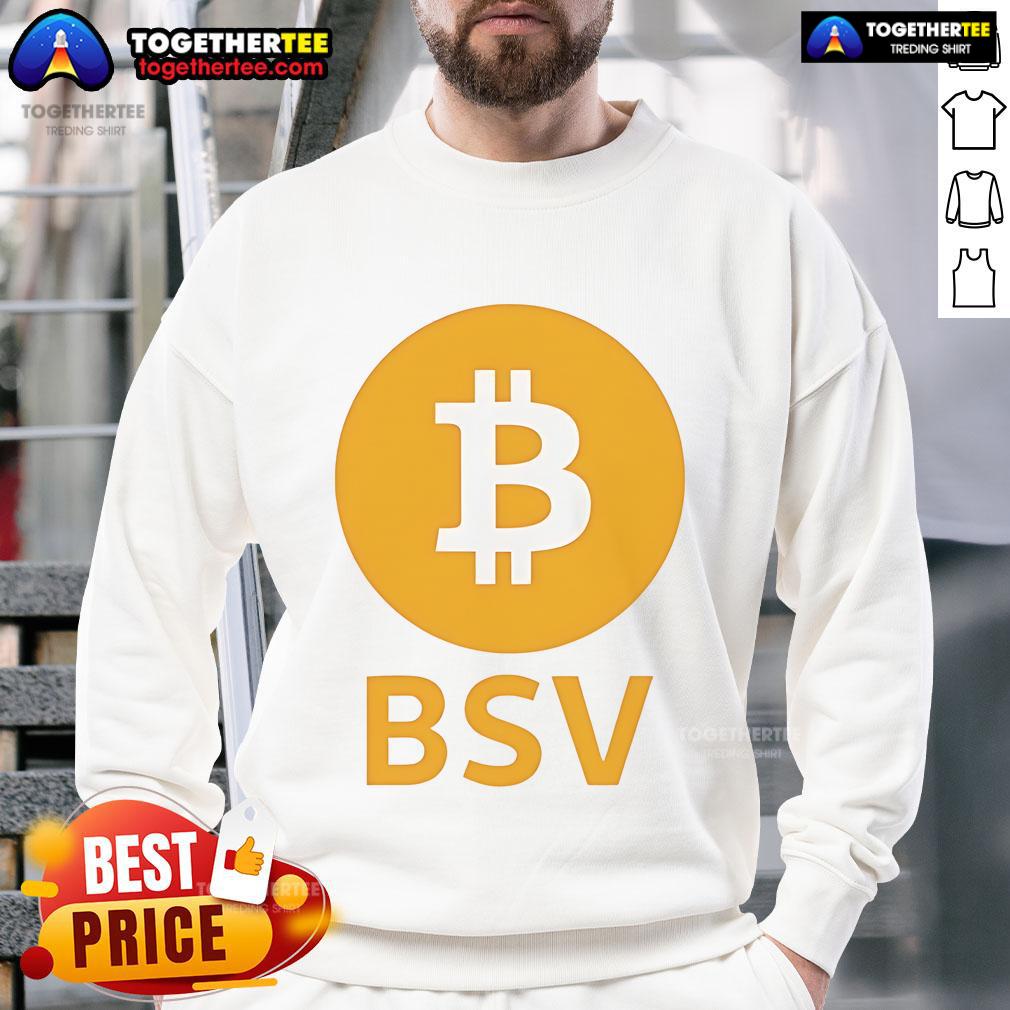 Official Bsv Bitcoin Sweatshirt Official BSV Bitcoin sweatshirt featuring a stylish design, perfect for crypto enthusiasts and casual wear.