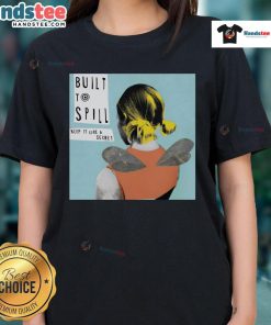 Alt Text: Official Built To Spill Keep It Like A Secret Ladies Tee featuring a stylish design for fans of the band.