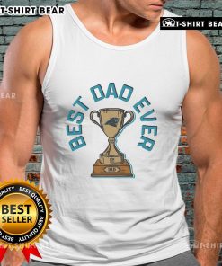 Official Carolina Panthers Best Dad Ever Trophy Tank Top featuring team colors and trophy design for proud fathers.