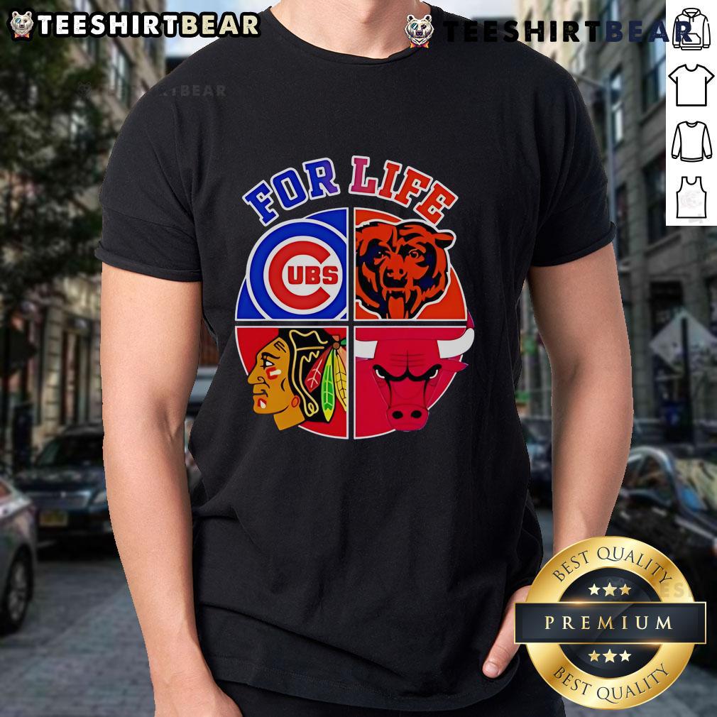 Official Chicago Cubs Bulls Bears & Blackhawks For Life T Shirt Official Chicago Cubs Bulls Bears & Blackhawks For Life T-Shirt featuring team logos and vibrant colors for sports fans.