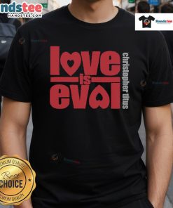 Alt Text: Official Christopher Titus Love Is Evol Logo T-Shirt featuring bold graphic design and vibrant colors.