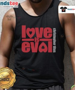 Official Christopher Titus Love Is Evol logo tank top featuring a bold design for fans of stand-up comedy apparel.
