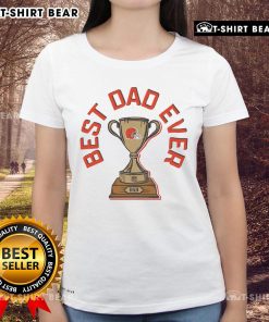 Alt Text: Cleveland Browns Best Dad Ever Trophy Ladies Tee featuring a stylish design, perfect for proud football dads.