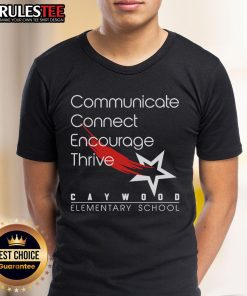 Alt Text: Official Caywood Elementary School T-Shirt featuring Communicate, Encourage, Thrive slogan in vibrant colors.