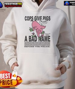 Official Cops Give Pigs a Bad Name Hoodie featuring bold graphic design and playful text on a stylish black background.