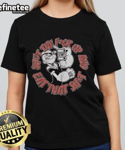 Official CT Fletcher Shut The Fck Up And Eat That Shit Iron Diet Ladies Tee in black, featuring bold motivational graphics.