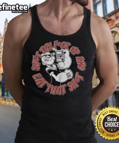 Official-CT-Fletcher-Shut-The-Fck-Up-And-Eat-That-Shit-Iron-Diet-Tank-Top