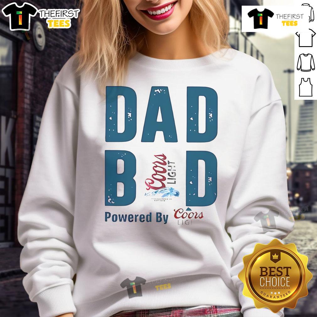 Official Dad Bod Powered By Coors Light Sweatshirt Official Dad Bod Powered by Coors Light Sweatshirt featuring a casual design perfect for relaxed outings and dad life.