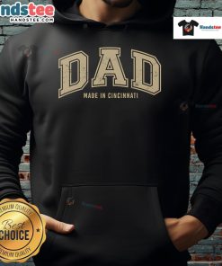 Official DAD Made in Cincinnati Hoodie with stylish design, perfect for proud dads and fans of Cincinnati culture.