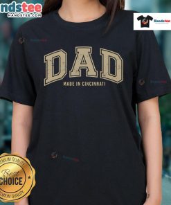 Official DAD Made in Cincinnati Ladies Tee featuring a stylish design, perfect for proud Cincinnati moms and casual wear.