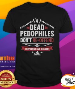 Official Dead Pedophile Don't Re-Offend T-Shirt for Protecting Our Children - Bold graphic design promoting child safety.