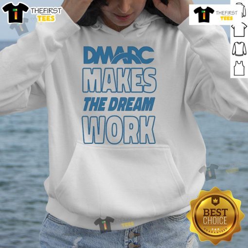 Official DMARC Makes The Dream Work Hoodie in vibrant colors, showcasing a stylish design perfect for casual wear.