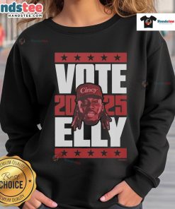 Official Elly De La Cruz 2025 Vote Sweatshirt featuring bold graphics and a stylish design for campaign supporters.