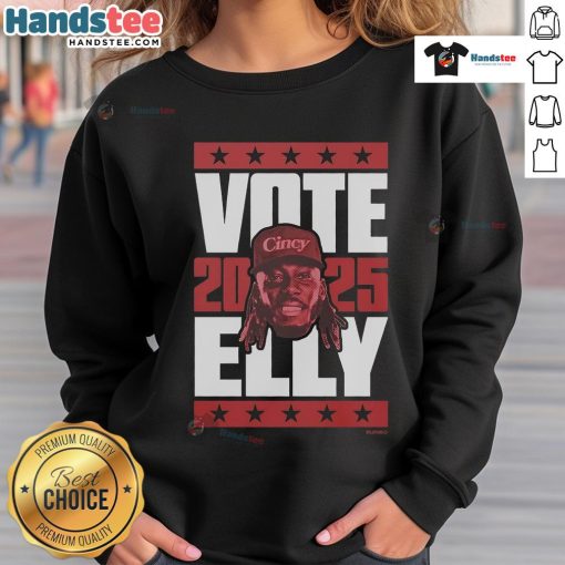 Official Elly De La Cruz 2025 Vote Sweatshirt featuring bold graphics and a stylish design for campaign supporters.