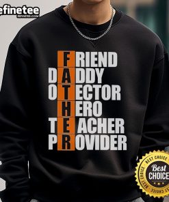 Alt Text: Father's Day sweatshirt featuring 'Official Father: The Ultimate Hero' design, perfect gift for dad.