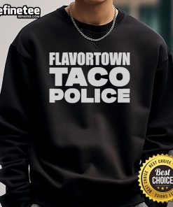 Guy Fieri sweatshirt featuring the Official Flavortown Taco design, perfect for fans of culinary adventures and pop culture.