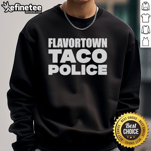 Guy Fieri sweatshirt featuring the Official Flavortown Taco design, perfect for fans of culinary adventures and pop culture.