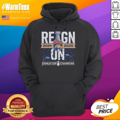 Official Florida Panthers 2024-2025 Back to Back Stanley Cup Champions Reign On Hoodie showcasing team pride and victory.