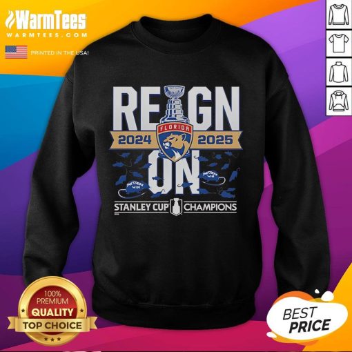 Official Florida Panthers 2024-2025 Back to Back Stanley Cup Champions Reign On sweatshirt showcasing team pride.