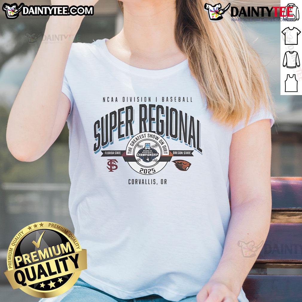 Official Florida State Vs Oregon State Beavers NCAA D1 Baseball Super Regional 2025 Ladies-Tee Official Florida State vs Oregon State Beavers NCAA D1 Baseball Super Regional 2025 ladies tee shirt design