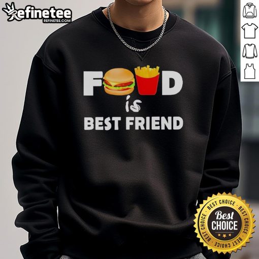 Cozy Official Food Is Best Friend Sweatshirt in soft fabric, perfect for food lovers and casual outings.