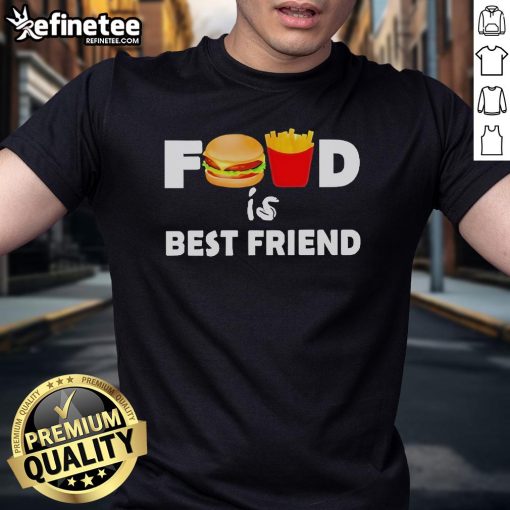 Official Food Is Best Friend T-Shirt featuring a fun design celebrating food and friendship, perfect for casual wear.