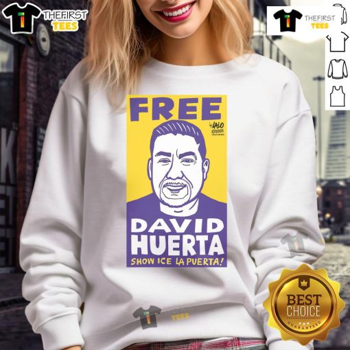 Official Free David Huerta Show ICE LA Puerta sweatshirt featuring vibrant design and stylish fit for fans.