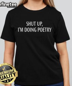 Official Ginny and Georgia 'Shut Up I'm Doing Poetry' ladies tee featuring a stylish graphic design for fans.