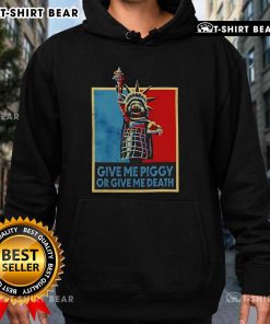 Official Give Me Piggy Or Give Me Death Hoodie in black, featuring a bold graphic design on the front.