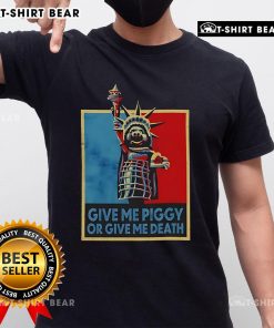 Official Give Me Piggy Or Give Me Death T-Shirt featuring playful graphics and bold text, perfect for pig lovers.