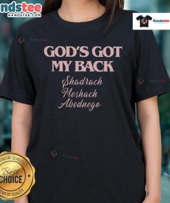 Official Gods Got My Back Ladies Tee featuring a stylish design perfect for strong women and faith-inspired fashion.