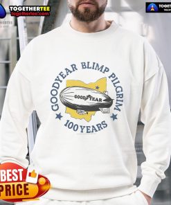 Alt Text: Official Goodyear Blimp Pilgrim 100 Years Sweatshirt featuring a classic design and commemorative logo.
