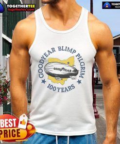Alt Text: Official Goodyear Blimp Pilgrim 100 Years tank top featuring a vintage design, perfect for aviation and blimp enthusiasts.