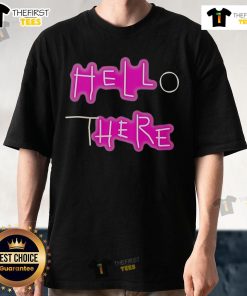 Official Hell Here Hello There T-Shirt featuring a bold graphic design, perfect for casual wear and expressing individuality.