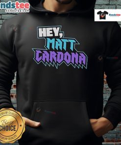 Official Hey Matt Cardona Hoodie featuring a bold design and comfortable fit, perfect for fans of professional wrestling.