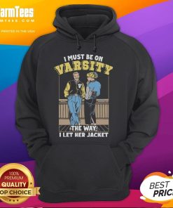 Official I Must Be On Varsity hoodie featuring stylish design, perfect for team spirit and casual wear.