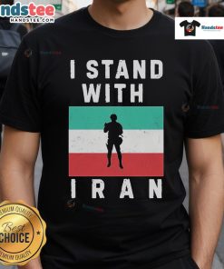 Alt Text: Official I Stand With Iran Protest T-Shirt featuring bold text and symbolic graphics supporting Iran's activism.