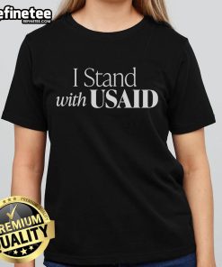 Official I Stand With USAID Ladies Tee featuring a bold design, perfect for supporters of USAID and womens empowerment.